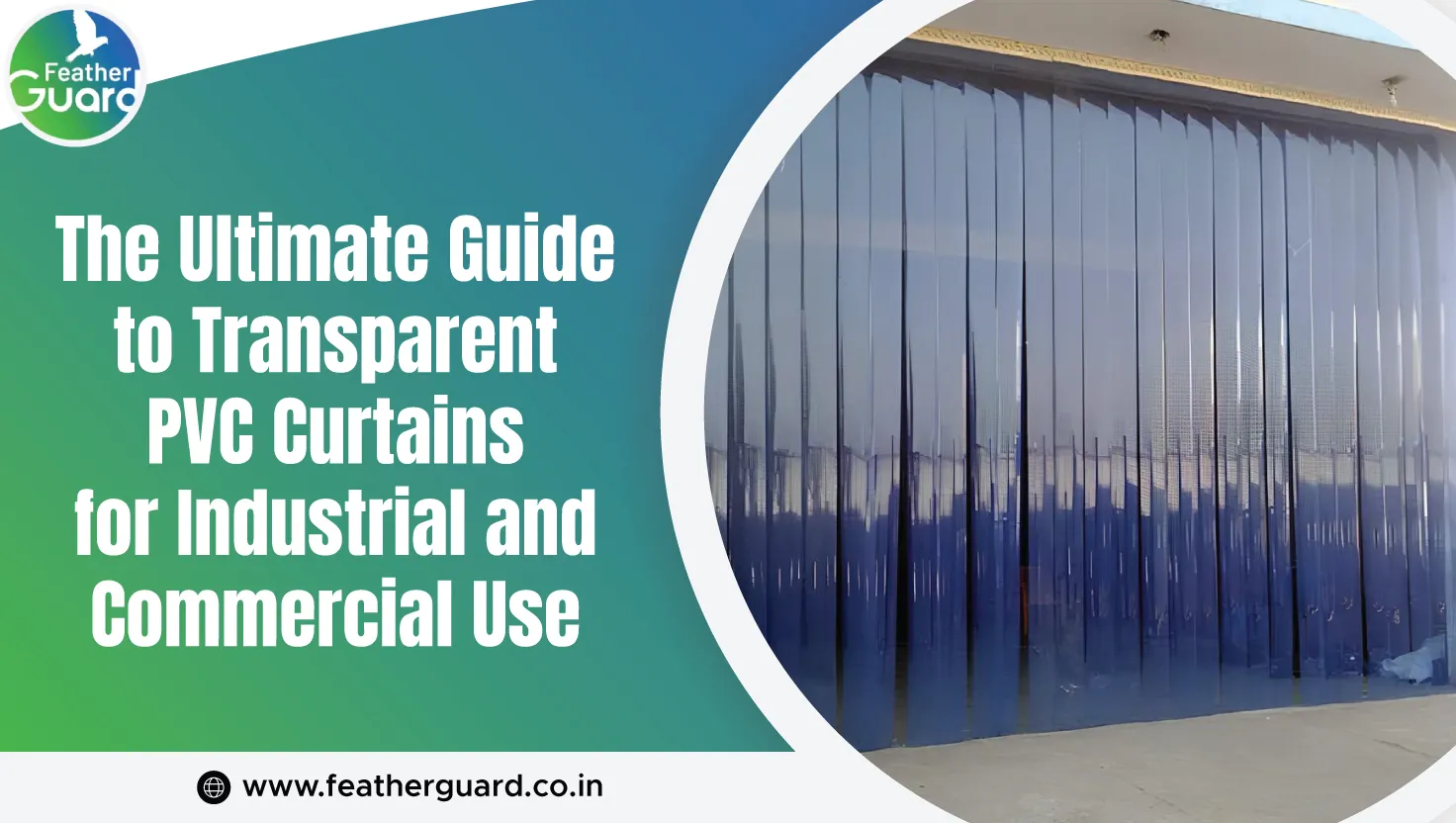 The Ultimate Guide To Transparent Pvc Curtains For Industrial And Commercial Use
